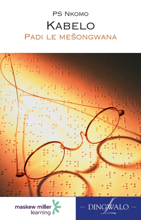 Sepedi Home Language Kabelo Gr 7 (Novel) (Caps)