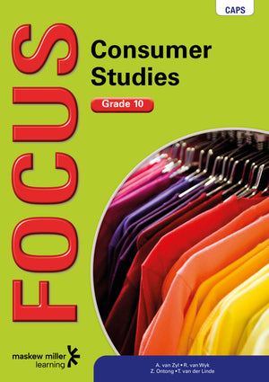 Focus Consumer Studies Gr 10 Learners Book (1 Year Licence)