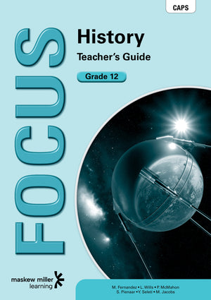 Focus History Gr 12 (Teachers Guide)