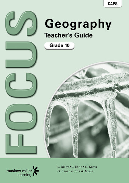 Focus Geography Gr 10 (Teachers Guide)