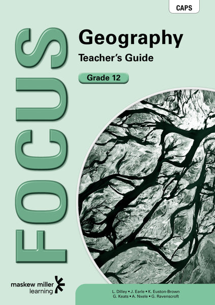 Focus Geography Grade 12 Teachers Guide EPDF 1-Year Licence