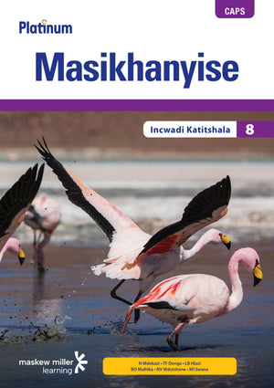 Platinum Masikhanyise Isixhosa Hl Gr 8 (Teachers Guide)