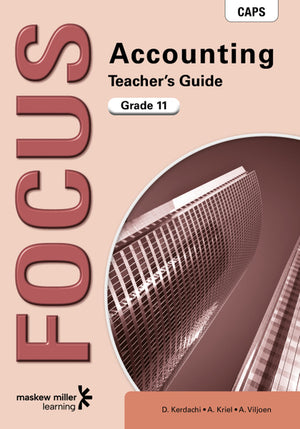 Focus Accounting Gr 11 (Teachers Guide)