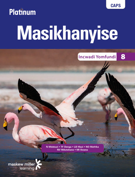 Platinum Masikhanyise Isixhosa Hl Gr 8 (Learners Book)