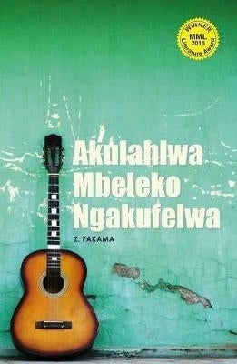 Akulahlwa Mbeleko Ngakufelwa