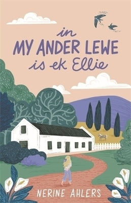 In My Ander Lewe is Ek Elle