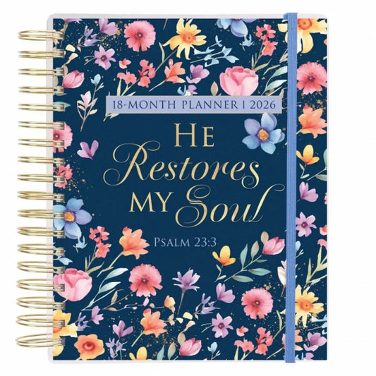 2026 Diary - 18-Month Planner for Women - He Restores My Soul - Wirebound