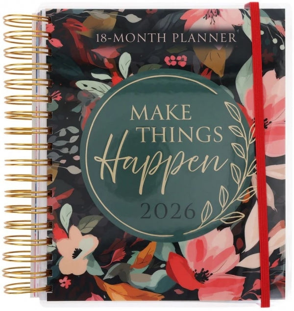 2026 Diary - 18-Month Planner for Women - Make Things Happen - Wirebound