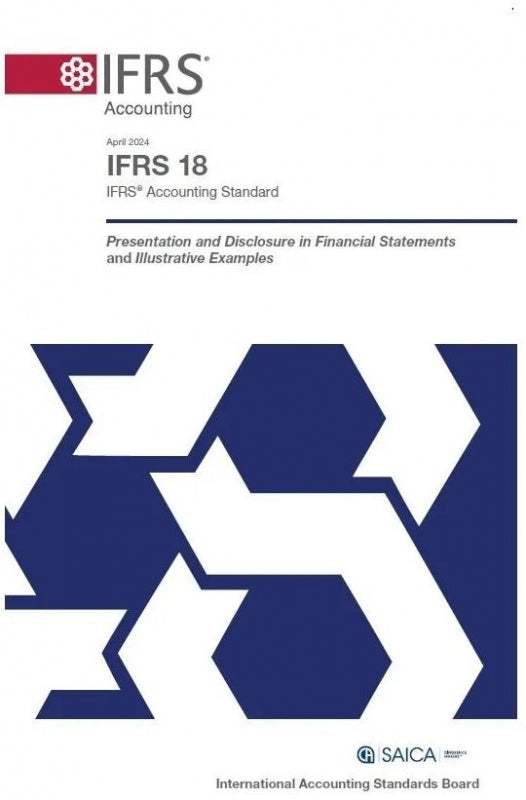Ifrs 18 Accounting Standard Presentation and Disclosure in Financial Statements and Illustrative Ex