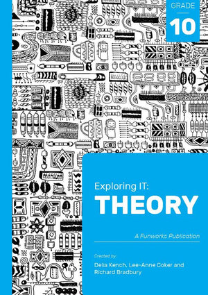 Exploring It Theory Gr 10