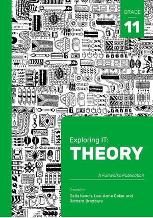 Exploring It Theory Gr 11