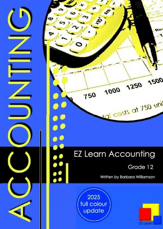 Ez Revision Accounting Grade 12 2025 (Ieb Edition)