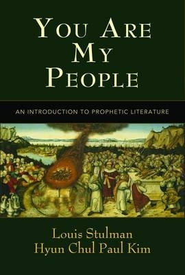You Are My People an Introduction to Prophetic Literature