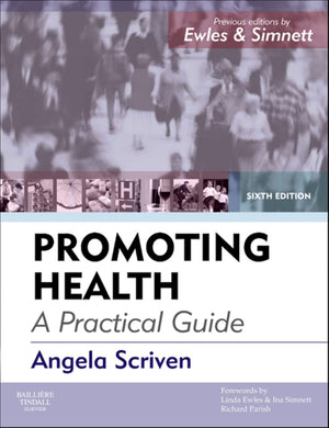 Promoting Health a Practical Guide - E-Book