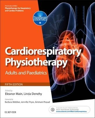 Cardiorespiratory Physiotherapy Adults and Paediatrics