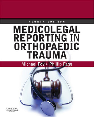 Medicolegal Reporting in Orthopaedic Trauma