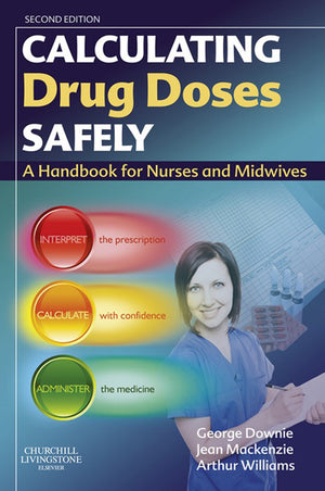 Calculating Drug Doses Safely E-Book