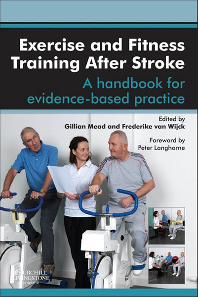 Exercise and Fitness Training After Stroke - E-Book