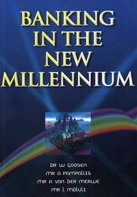 Banking in the New Millennium