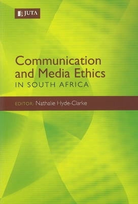 Communication and Media Ethics in SA