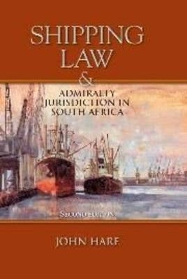 Shipping Law and Admiralty Jurisdiction in SA