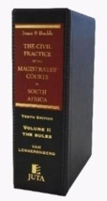 Jones and Buckle the Civil Practice of the Magistrates Courts in SA (Volume 2)