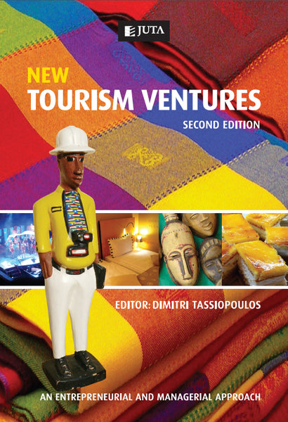 New Tourism Ventures an Entrepreneurial and Managerial Approach