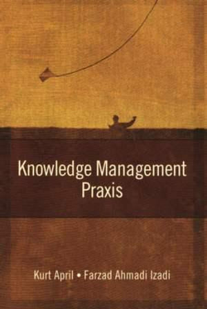 Knowledge Management Praxis