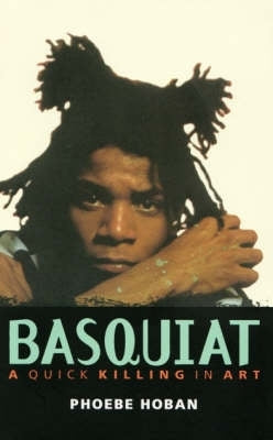 Basquiat a Quick Killing in Art