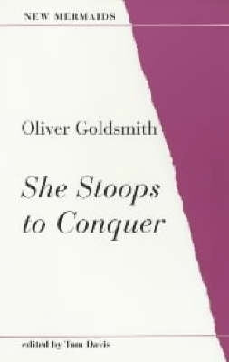 She Stoops to Conquer (New Mermaid)