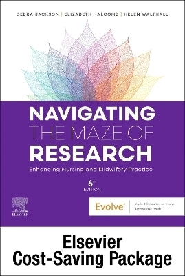Navigating the Maze of Research Enhancing Nursing and Midwifery Practice Includes Elsevier Adaptive