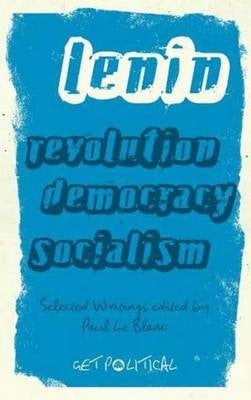 Revolution Democracy Socialism Selected Writings