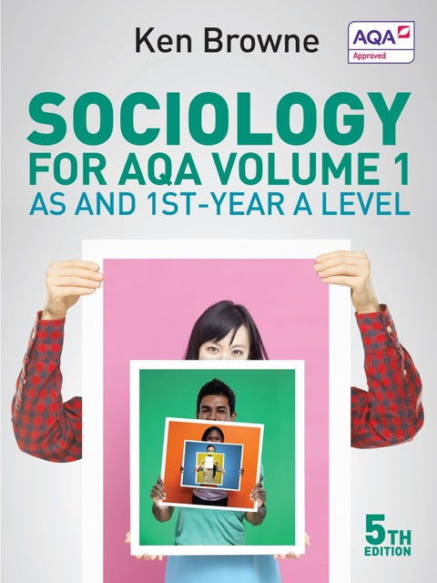 Sociology for Aqa As and First Year a Level (Volume 1)