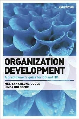 Organization Development a Practitioners Guide for Od and Hr
