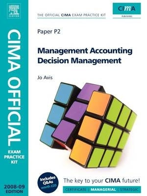 Management Accounting Decision Management (Cima Official Exam Practice Kit)