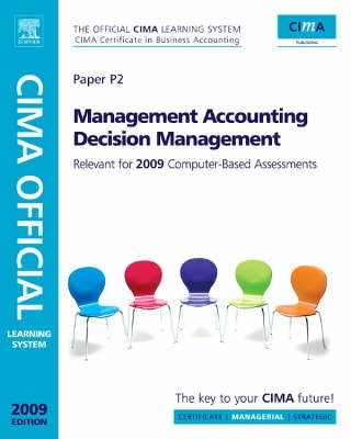 Management Accounting Decision Management (Cima Official Learning System)