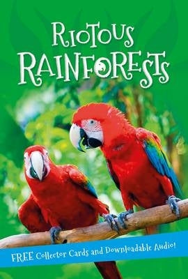 Its All About Riotous Rainforests