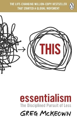 Essentialism the Disciplined Pursuit of Less (Pb)