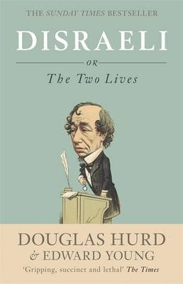 Disraeli or the 2 Lives