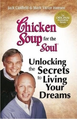 Chicken Soup for the Soul Living Your Dreams