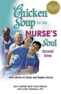Chicken Soup for the Nurses Soul