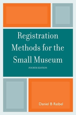 Registration Methods for the Small Museum