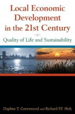 Local Economic Development in the Twenty First Century Quality of Life and Sustainability