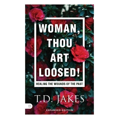 Woman Thou Art Loosed Healing the Wounds (Pb)