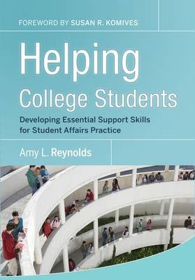 Helping College Students Developing Essential Support Skills for Student Affairs Practice