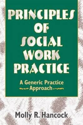 Principles of Social Work Practice a Generic Practice Approach