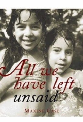 All We Have Left Unsaid