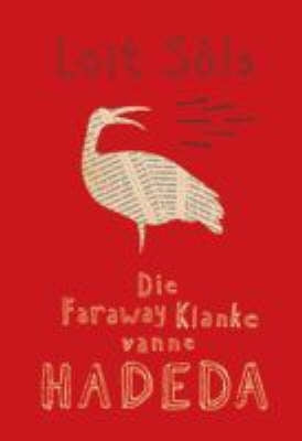 Faraway Klanke Van Hadeda
