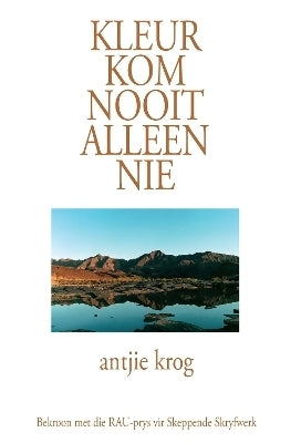 Kleur Kom Nooit Alleen Nie