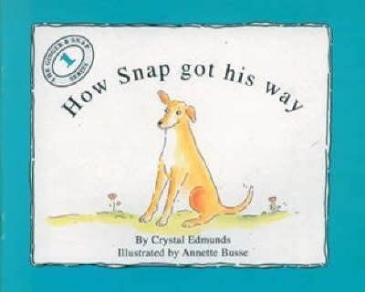 How Snap Got His Way